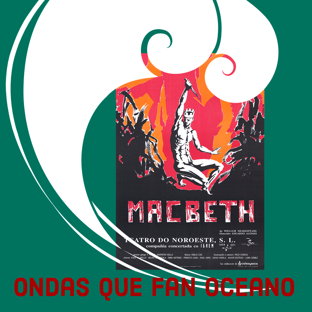 Ondas que fan océano: Macbeth